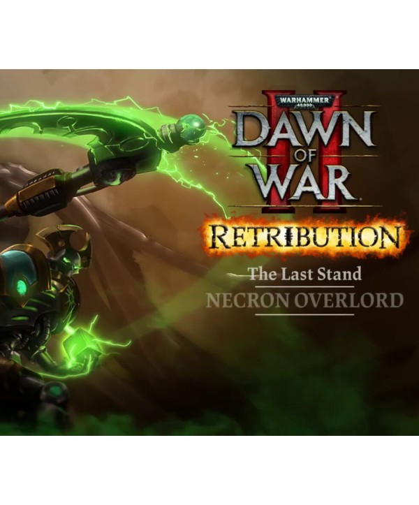Warhammer 40,000: Dawn of War II: Retribution - The Last Stand Necron Overlord DLC Steam Key GLOBAL
